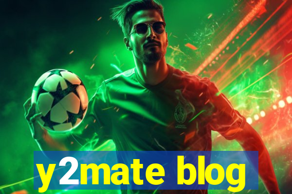 y2mate blog